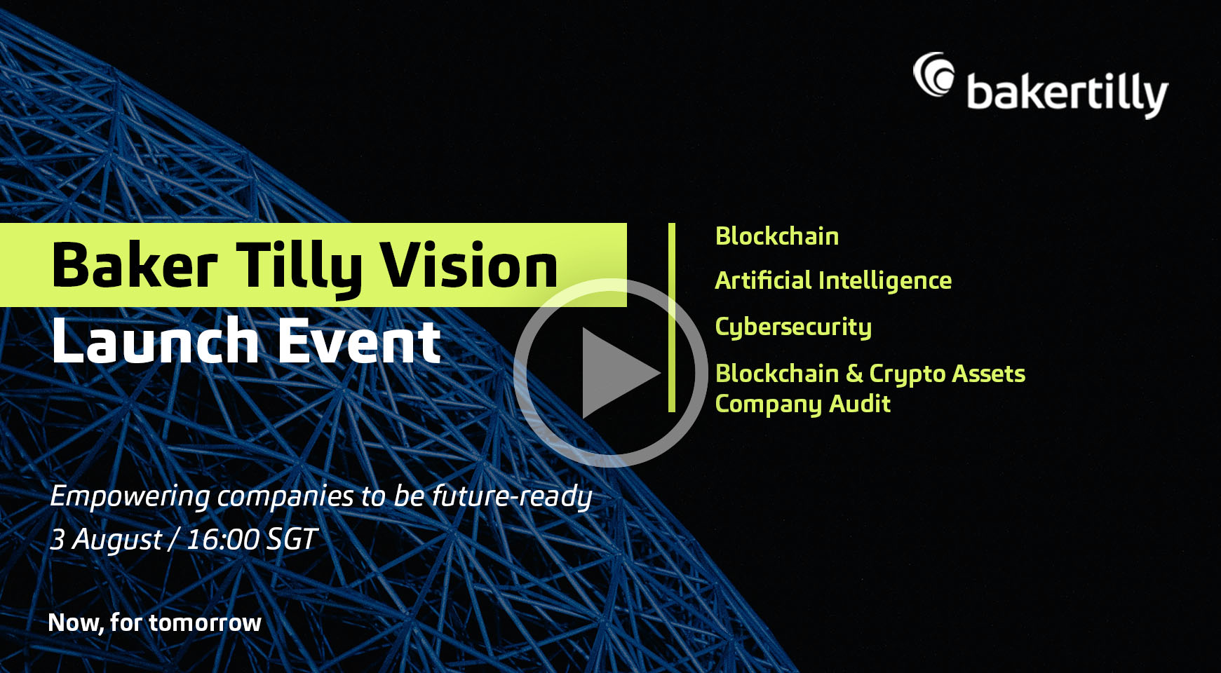 Baker Tilly Vision Launch_Singapore_Blockchain_AI_Cybersecurity_Crypto Assets