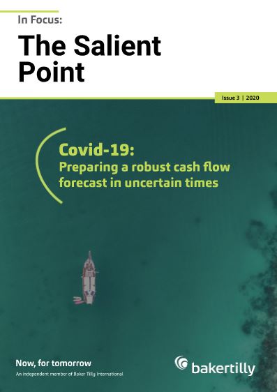 Baker Tilly Singapore_The Salient Point_Issue 3_Preparing a Robust Cashflow Forecast in Uncertain Times